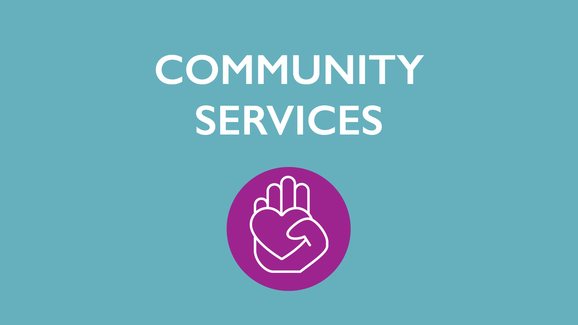 Icon of hand holding a heart with text Community Services